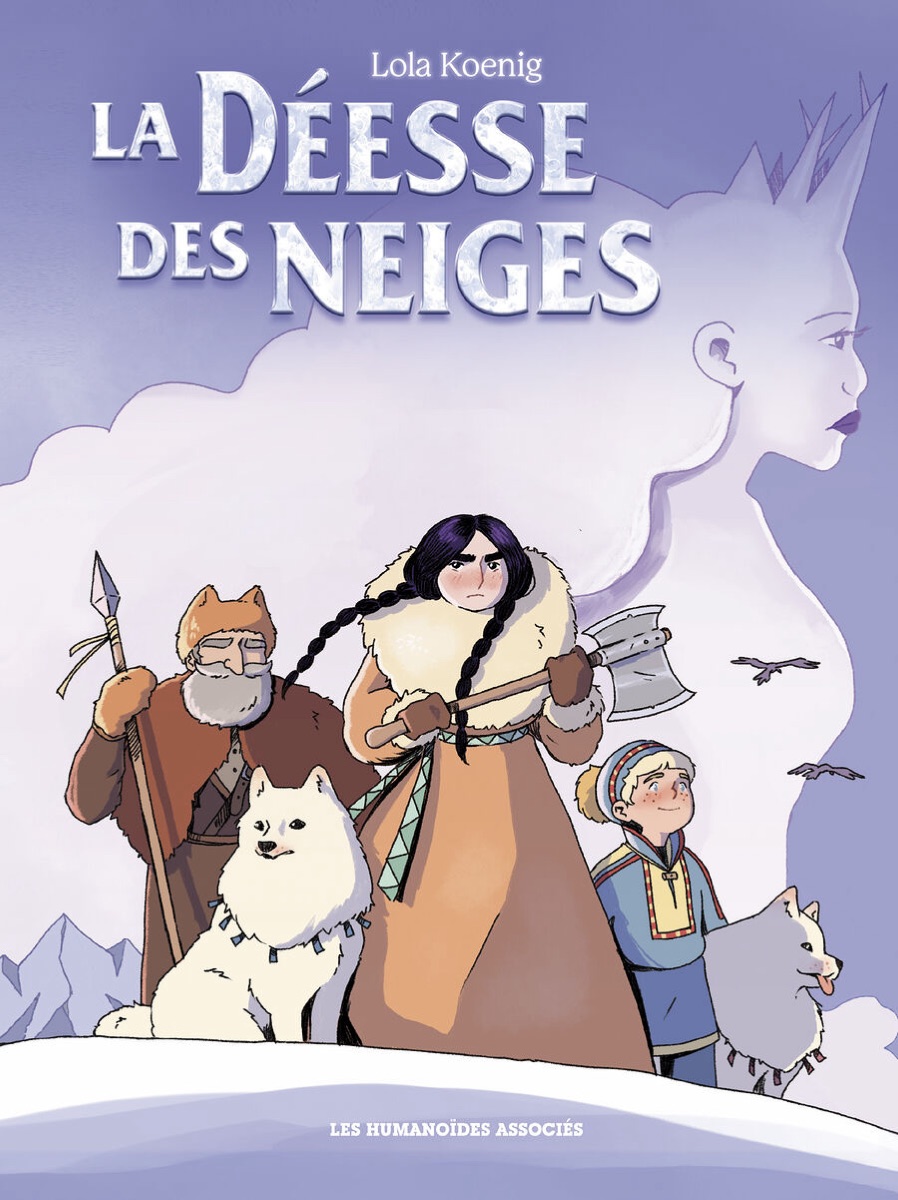 La Déesse des neiges — Lola Koenig (Les Humanoïdes Associés)